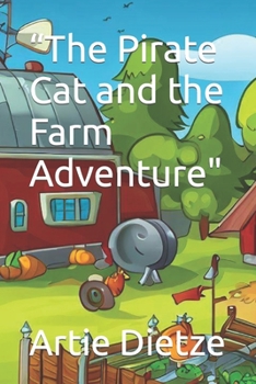 Paperback "The Pirate Cat and the Farm Adventure" Book