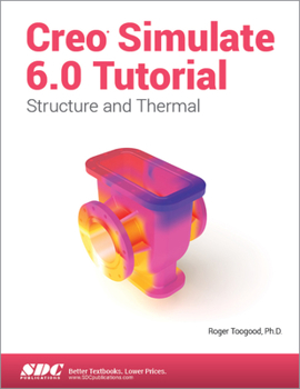 Paperback Creo Simulate 6.0 Tutorial Book