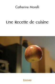 Paperback Une Recette de cuisine [French] Book