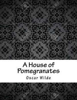 Paperback A House of Pomegranates Book