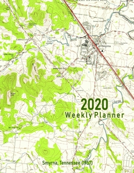 Paperback 2020 Weekly Planner: Smyrna, Tennessee (1957): Vintage Topo Map Cover Book