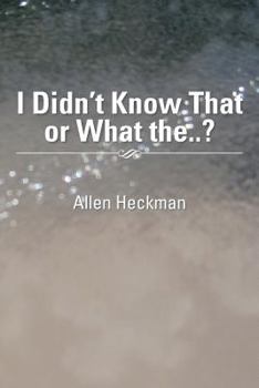 Paperback I Didn't Know That or What The..? Book