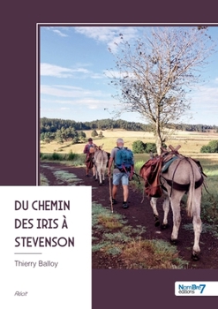 Paperback Du Chemin des Iris à Stevenson [French] Book