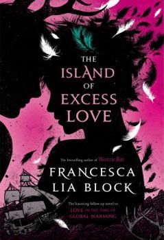 Hardcover The Island of Excess Love Book