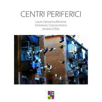 Paperback Centri periferici [Italian] Book