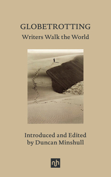 Hardcover Globetrotting: Writers Walk the World Book