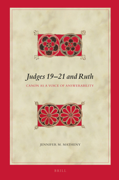 Hardcover Judges 19-21 and Ruth: Canon as a Voice of Answerability Book