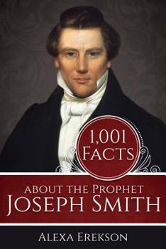 Paperback 1,001 Facts about the Prophet Joseph Smith Book