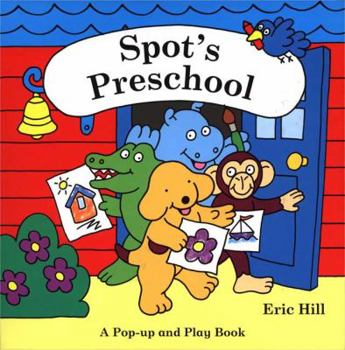 Spot's Preschool - Book  of the Spot the Dog