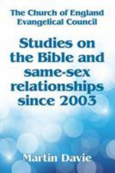 Paperback Studies on the Bible and same-sex relationships since 2003 Book