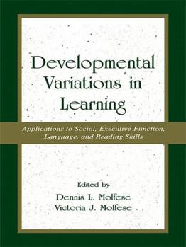 Developmental Variations in Learning: Applications to Social, Executive Function, Language, and Reading Skills