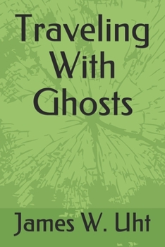 Paperback Traveling With Ghosts Book
