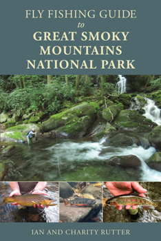 Paperback Fly Fishing Guide to Great Smoky Mountains National Park Book