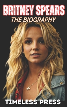 Paperback britney spears: britney spears book 2023 Book