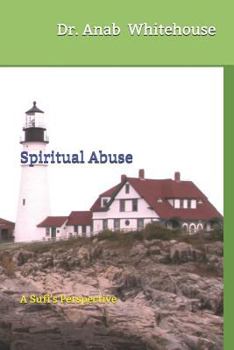 Paperback Spiritual Abuse: A Sufi's Perspective Book