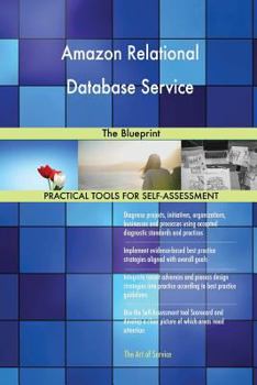 Amazon Relational Database Service: The Blueprint