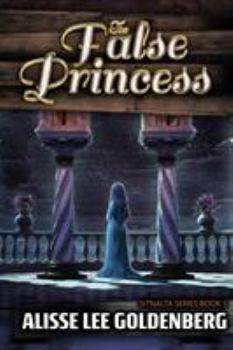 Paperback The False Princess: The Sitnalta Series Book 5 Book