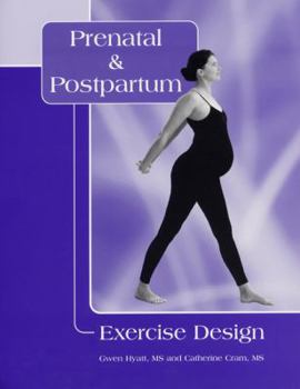 Paperback Prenatal & Postpartum Exercise Design Book