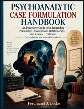 Paperback Psychoanalytic Case Formulation Handbook Book
