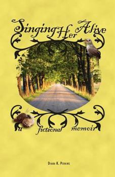 Singing Her Alive - Book #1 of the Shetucket River Milltown