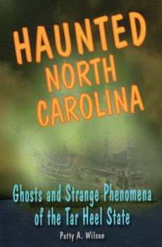 Haunted North Carolina - Book  of the Stackpole Haunted Series