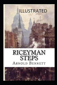 Paperback Riceyman Steps Illustrated Book