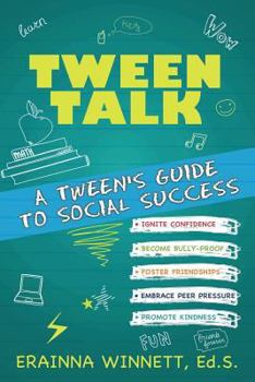 Paperback Tween Talk: A Tween's Guide to Social Success Book
