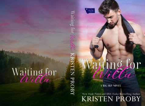 Waiting for Willa - Book #3 of the Big Sky
