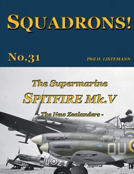 Paperback The Supermarine Spitfire Mk V: The New Zealanders Book