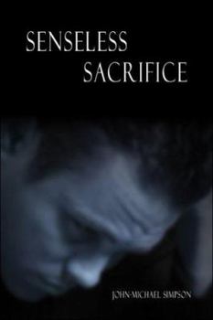 Paperback Senseless Sacrifice Book