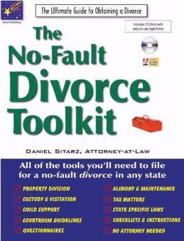 Paperback The No-Fault Divorce Toolkit: The Ultimate Guide to Obtaining a Divorce [With CDROM] Book