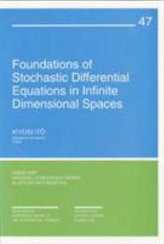 Paperback Foundations of Stochastic Differential Equations in Infinite Dimensional Spaces Book