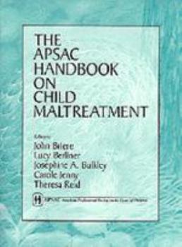 Paperback The Apsac Handbook on Child Maltreatment Book