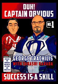 Paperback Duh! Captain Obvious: Success is a Skill No.1 Book