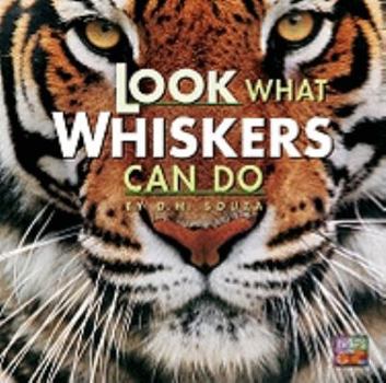 Paperback Look What Whiskers Can Do Book