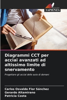 Paperback Diagrammi CCT per acciai avanzati ad altissimo limite di snervamento [Italian] Book