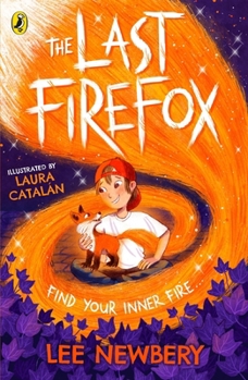 The Last Firefox - Book #1 of the Last Firefox