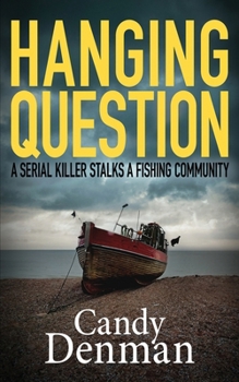 Paperback Hanging Question: A serial killer stalks a fishing community Book