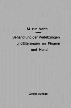 Paperback Behandlung Der Verletzungen Und Eiterungen an Fingern Und Hand [German] Book