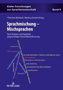 Hardcover Sprachmischung - Mischsprachen: Vom Nutzen und Nachteil gegenseitiger Sprachbeeinflussung [German] Book