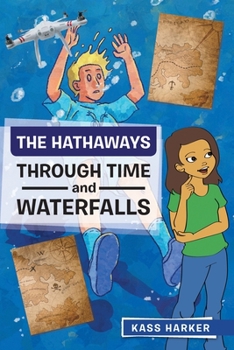 Paperback The Hathaways - Through Time and Waterfalls Book
