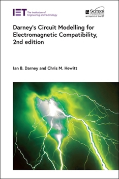 Hardcover Darney's Circuit Modelling for Electromagnetic Compatibility Book