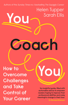 Paperback You Coach You: How to Overcome Challenges and Take Control of Your Career Book