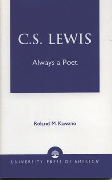 C.S. Lewis: Always a Poet