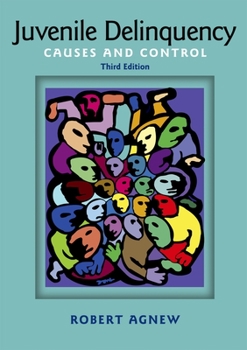 Paperback Juvenile Delinquency: Causes and Control Book