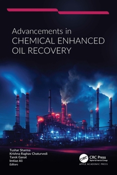 Hardcover Advancements in Chemical Enhanced Oil Recovery Book