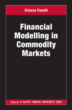 Paperback Financial Modelling in Commodity Markets Book