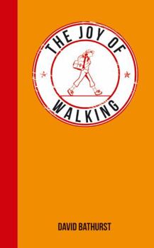Hardcover The Joy of Walking Book