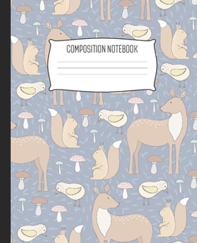 Composition Notebook: Wide Ruled Notebook Forest Deer Bird Squirrel Mushroom Pattern Lined School Journal | 100 Pages | 7.5" x 9.25" | Children Kids Girls Teens Women | Perfect For School