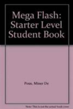 Paperback Mega Flash: Starter Level Student Book